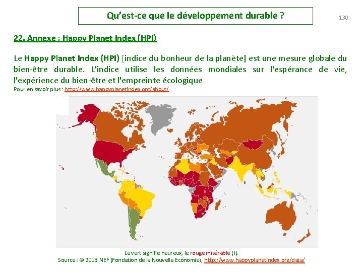 Qu’est-ce que le développement durable ? 130 22. Annexe : Happy Planet Index (HPI)