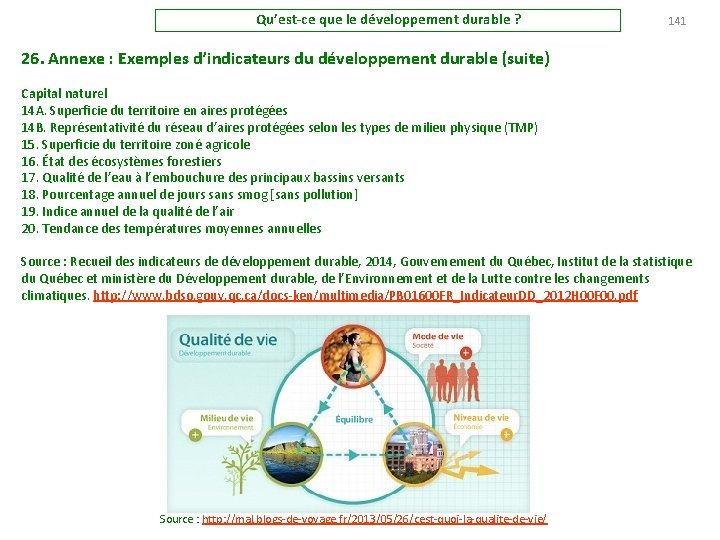 Qu’est-ce que le développement durable ? 141 26. Annexe : Exemples d’indicateurs du développement