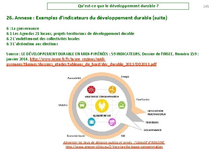 Qu’est-ce que le développement durable ? 26. Annexe : Exemples d’indicateurs du développement durable