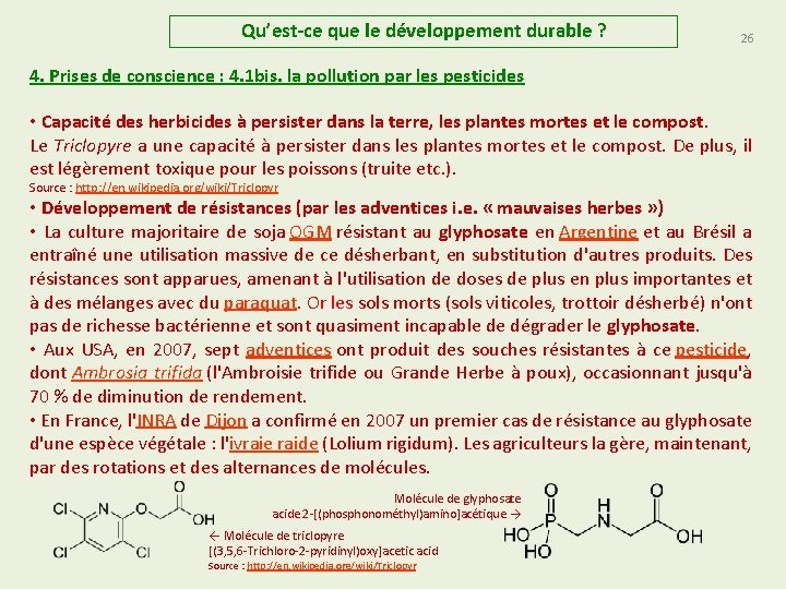 Qu’est-ce que le développement durable ? 26 4. Prises de conscience : 4. 1