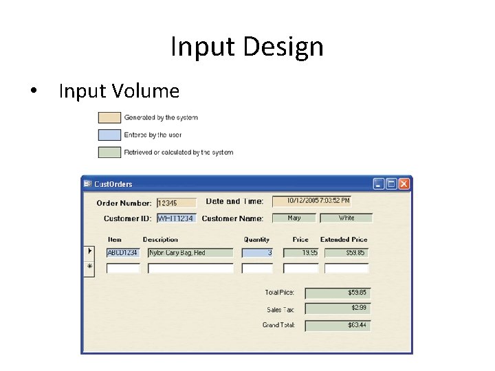 Input Design • Input Volume 