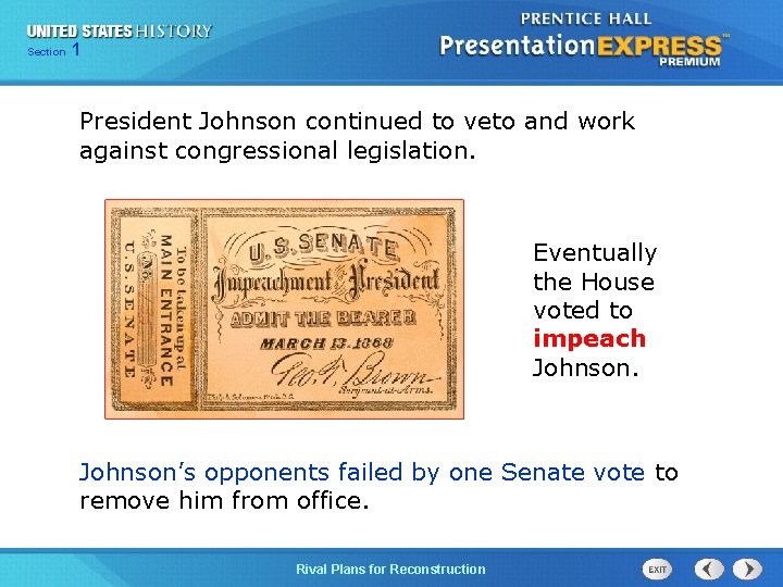 Chapter Section 1 25 Section 1 President Johnson continued to veto and work against