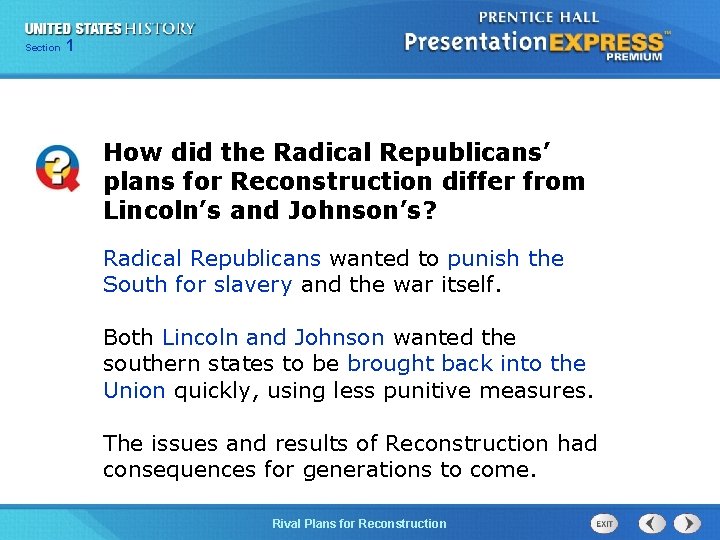 Chapter Section 1 25 Section 1 How did the Radical Republicans’ plans for Reconstruction