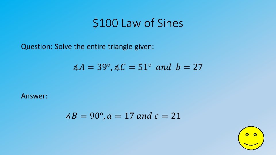 $100 Law of Sines • 