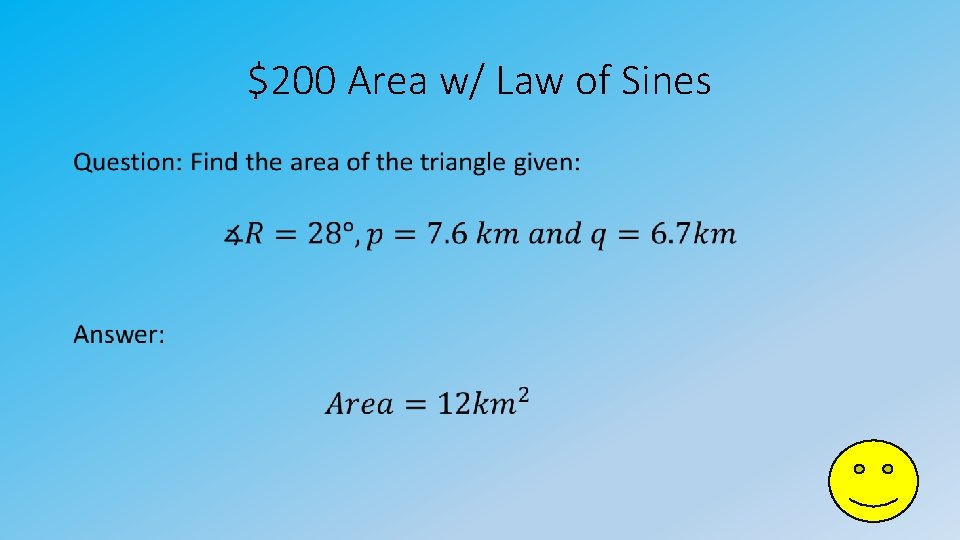 $200 Area w/ Law of Sines • 