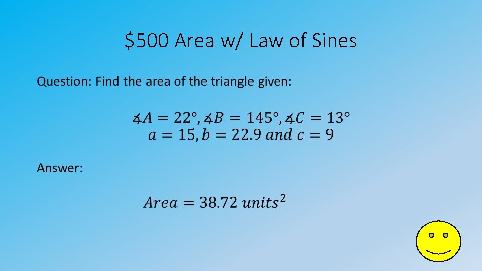 $500 Area w/ Law of Sines • 