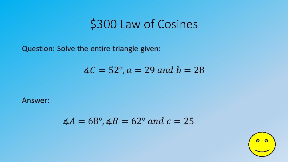 $300 Law of Cosines • 