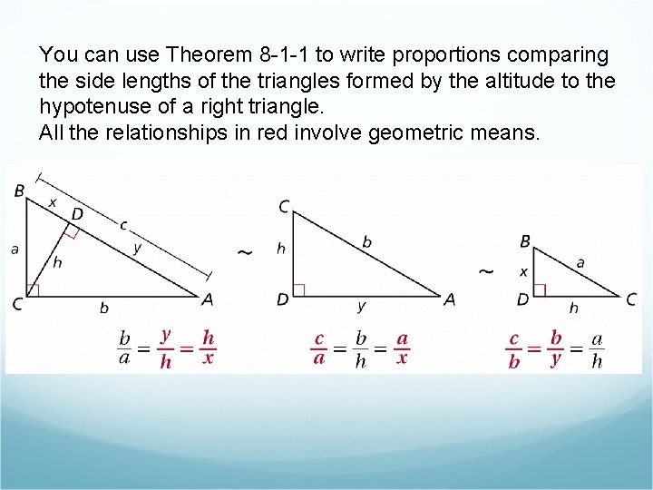 You can use Theorem 8 -1 -1 to write proportions comparing the side lengths You can use Theorem 8 -1 -1 to write proportions comparing the side lengths