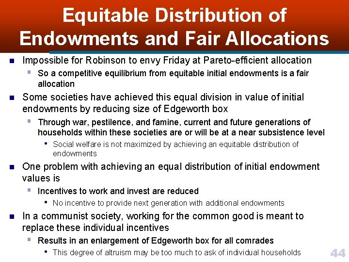 Equitable Distribution of Endowments and Fair Allocations n Impossible for Robinson to envy Friday