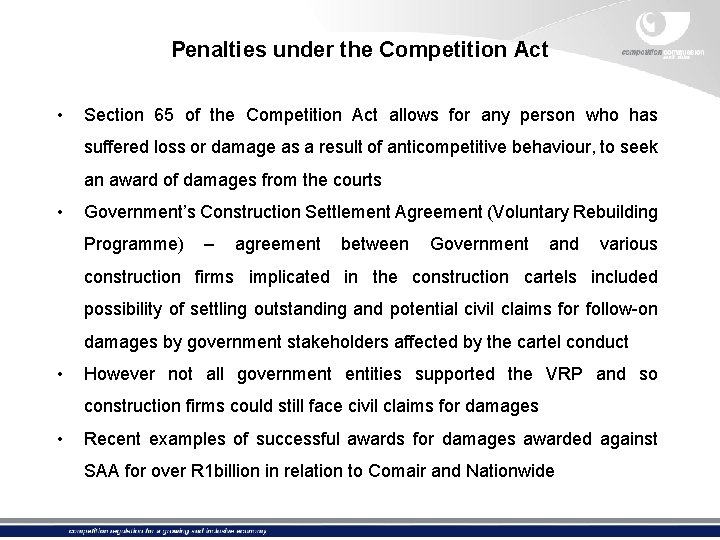 Penalties under the Competition Act • Section 65 of the Competition Act allows for