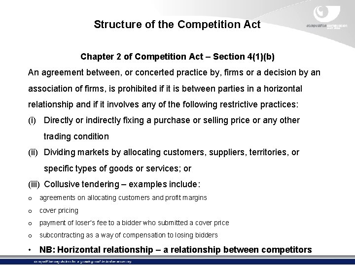 Structure of the Competition Act Chapter 2 of Competition Act – Section 4(1)(b) An
