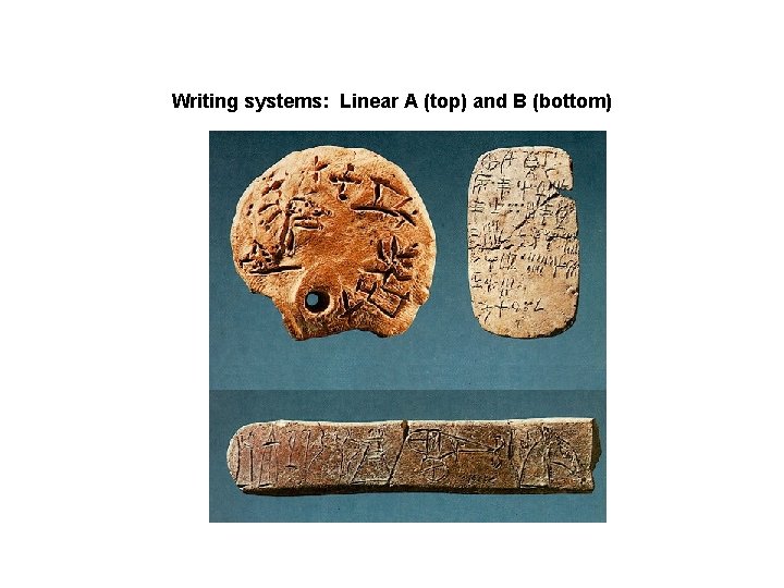  Writing systems: Linear A (top) and B (bottom) 