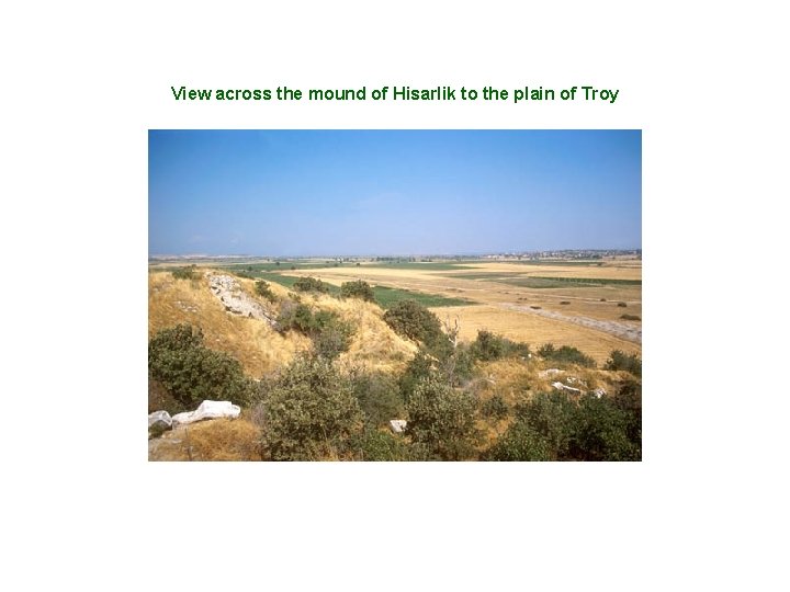 View across the mound of Hisarlik to the plain of Troy 