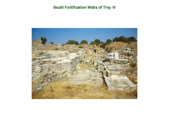 South Fortification Walls of Troy VI 