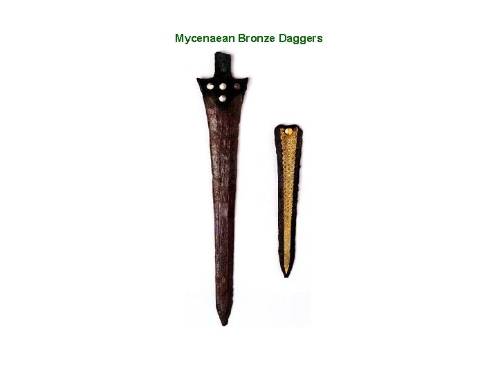 Mycenaean Bronze Daggers 