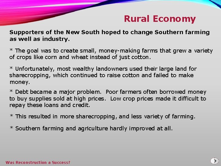 Rural Economy Supporters of the New South hoped to change Southern farming as well