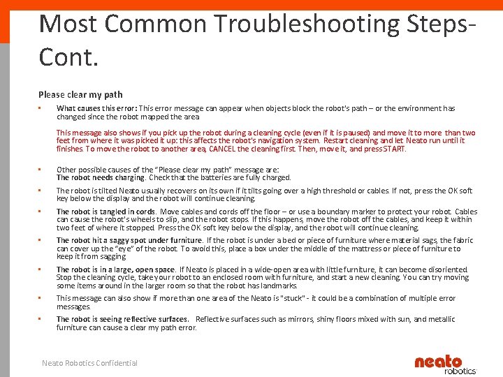 Most Common Troubleshooting Steps. Cont. Please clear my path • What causes this error: