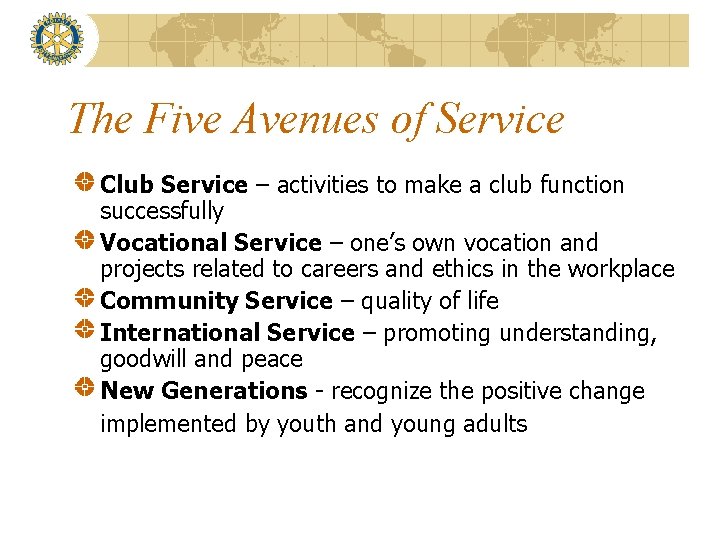 The Five Avenues of Service Club Service – activities to make a club function