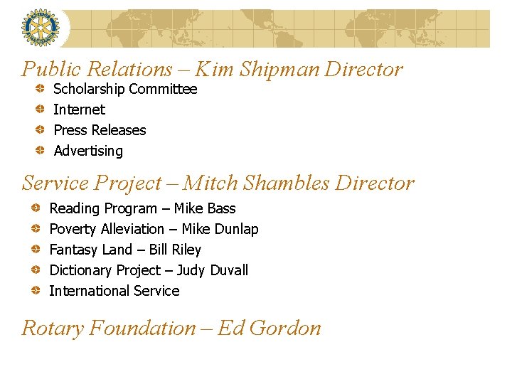 Public Relations – Kim Shipman Director Scholarship Committee Internet Press Releases Advertising Service Project