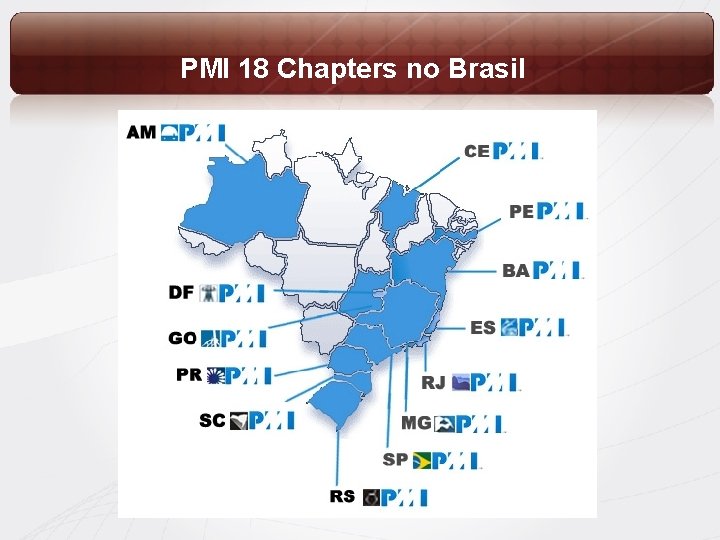 PMI 18 Chapters no Brasil 