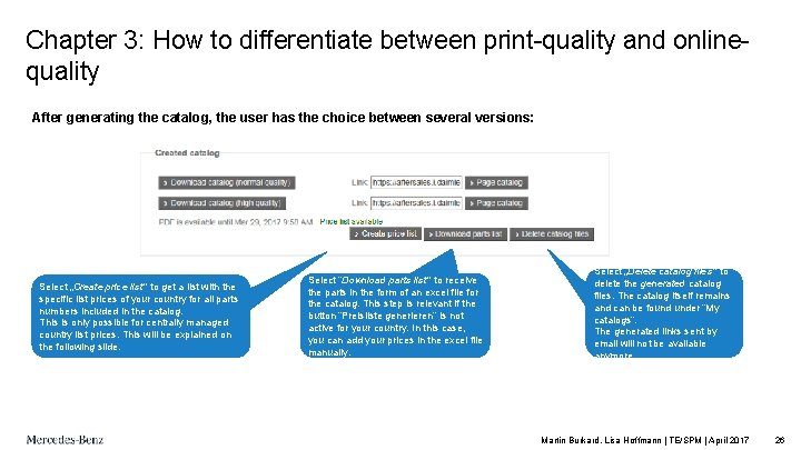 Chapter 3: How to differentiate between print-quality and onlinequality After generating the catalog, the