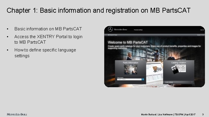 Chapter 1: Basic information and registration on MB Parts. CAT • Basic information on