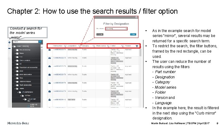 Chapter 2: How to use the search results / filter option Conduct a search