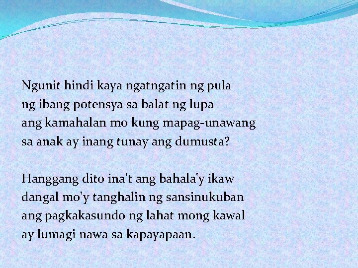 Ngunit hindi kaya ngatin ng pula ng ibang potensya sa balat ng lupa ang