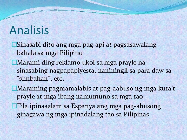 Analisis �Sinasabi dito ang mga pag-api at pagsasawalang bahala sa mga Pilipino �Marami ding