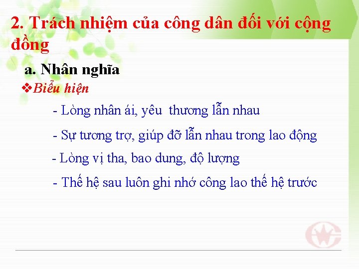 2. Trách nhiệm của công dân đối với cộng đồng a. Nhân nghĩa v.