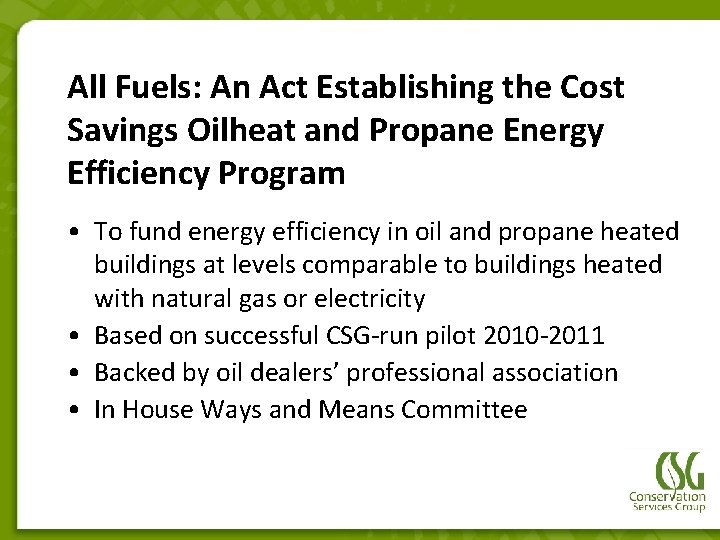 All Fuels: An Act Establishing the Cost Savings Oilheat and Propane Energy Efficiency Program