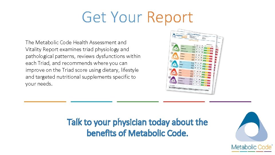 Get Your Report The Metabolic Code Health Assessment and Vitality Report examines triad physiology
