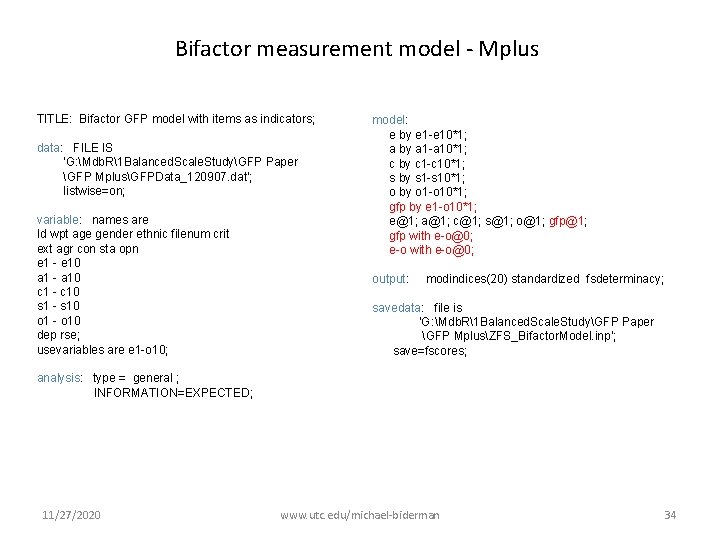 Bifactor measurement model - Mplus TITLE: Bifactor GFP model with items as indicators; data: