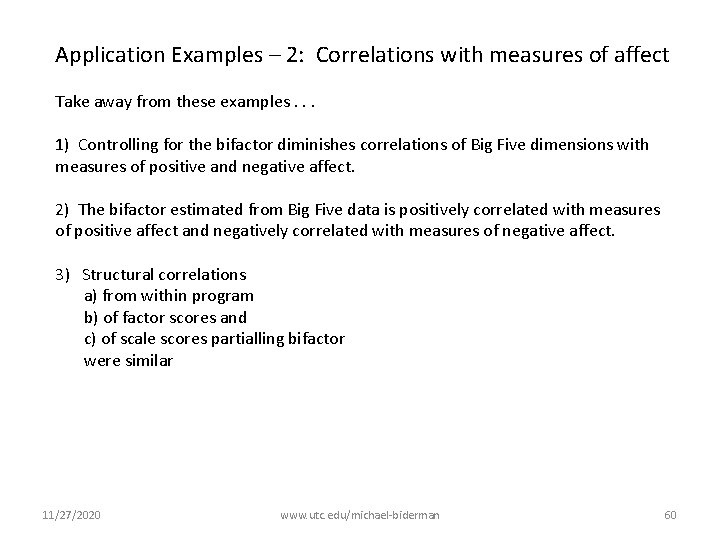 Application Examples – 2: Correlations with measures of affect Take away from these examples.