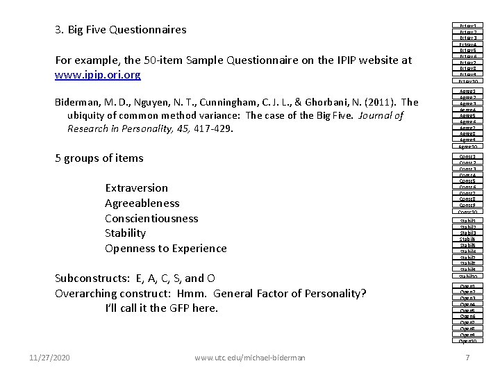 3. Big Five Questionnaires For example, the 50 -item Sample Questionnaire on the IPIP