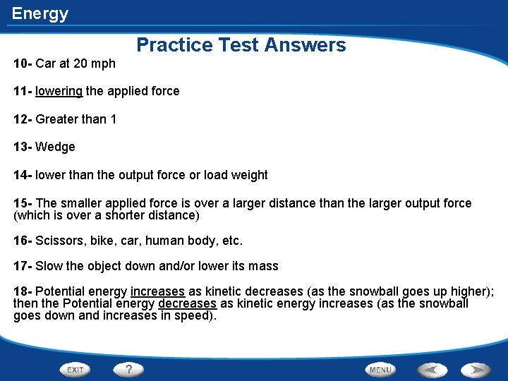 Energy 10 - Car at 20 mph Practice Test Answers 11 - lowering the