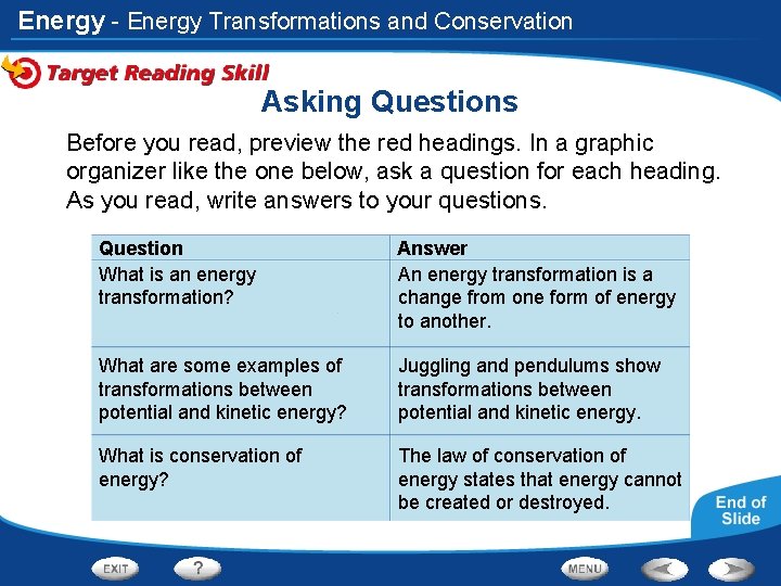 Energy - Energy Transformations and Conservation Asking Questions Before you read, preview the red