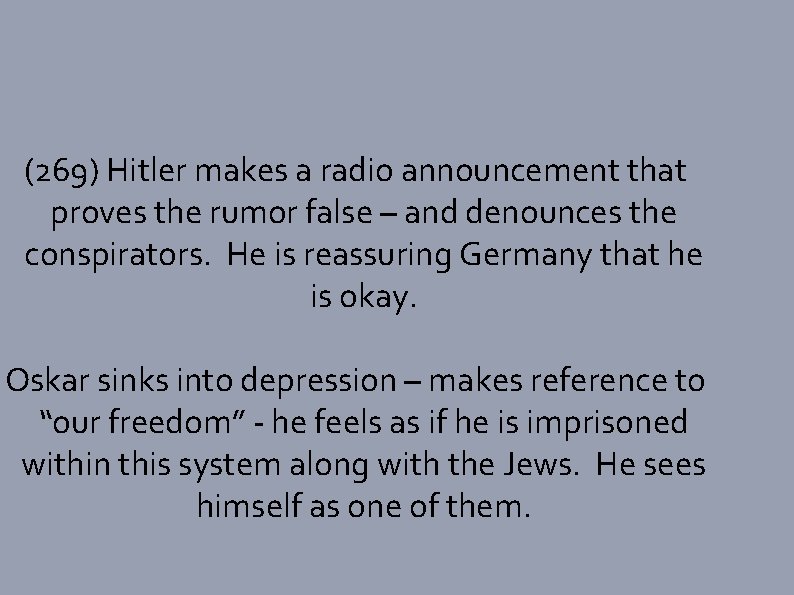 (269) Hitler makes a radio announcement that proves the rumor false – and denounces