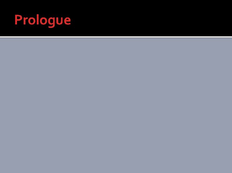 Prologue 