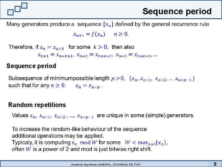 Sequence period Random repetitions Advanced Algorithms, A 4 M 33 PAL, ZS 20152016, FEL