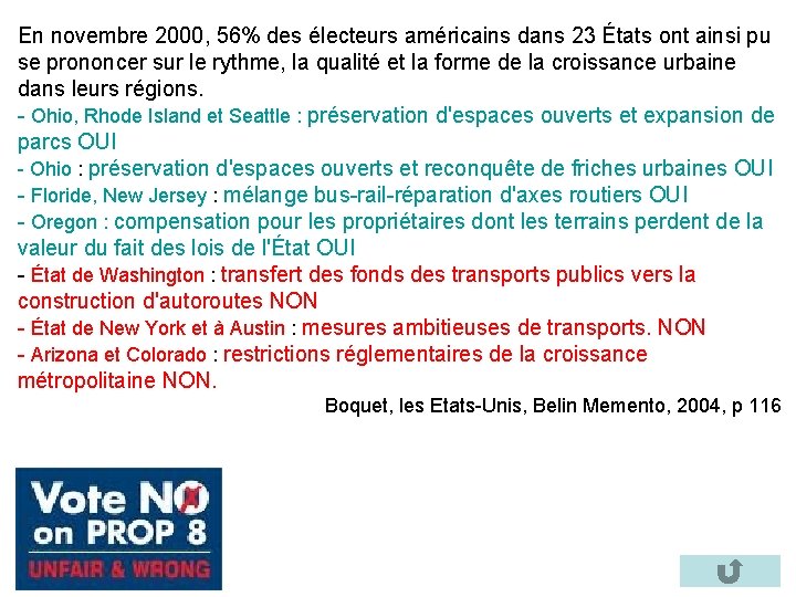 En novembre 2000, 56% des électeurs américains dans 23 États ont ainsi pu se
