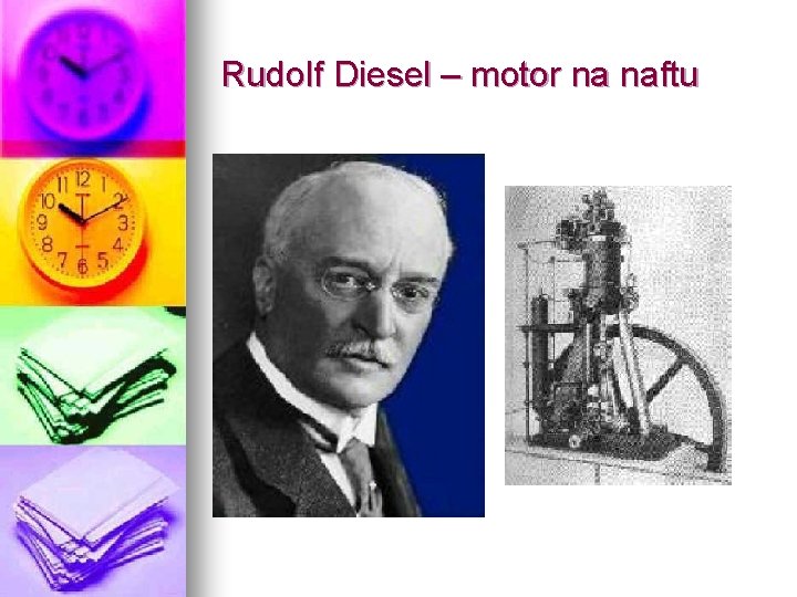 Rudolf Diesel – motor na naftu 