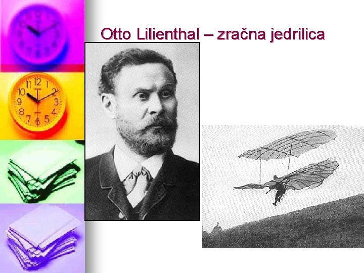 Otto Lilienthal – zračna jedrilica 