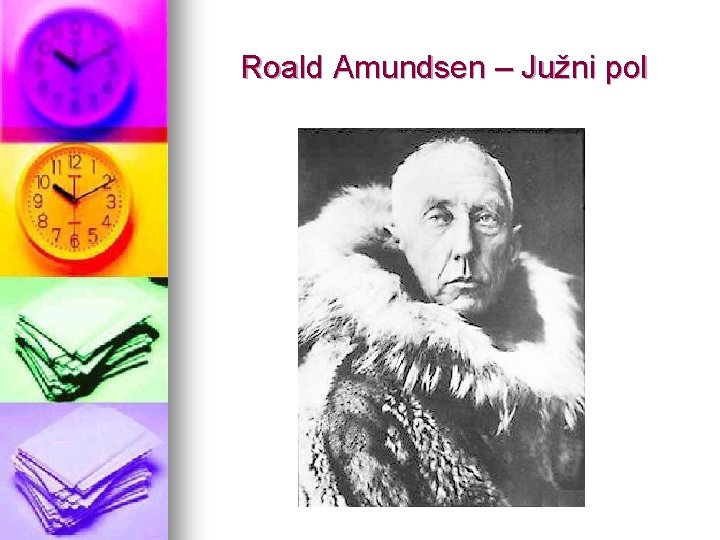 Roald Amundsen – Južni pol 