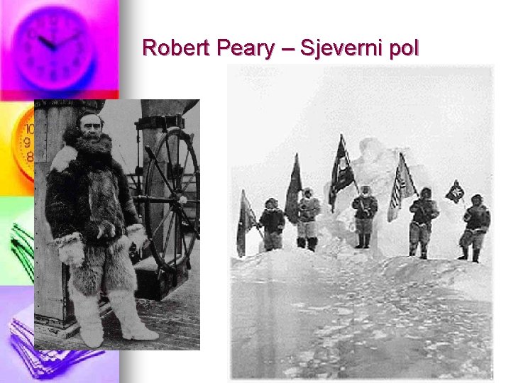 Robert Peary – Sjeverni pol 