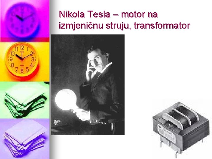 Nikola Tesla – motor na izmjeničnu struju, transformator 
