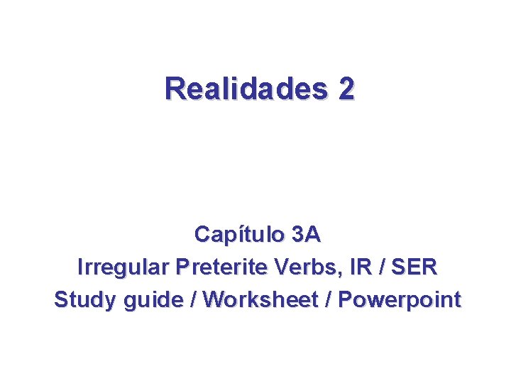 Realidades 1 Capitulo 3A Answers 3A-1