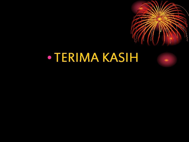  • TERIMA KASIH 