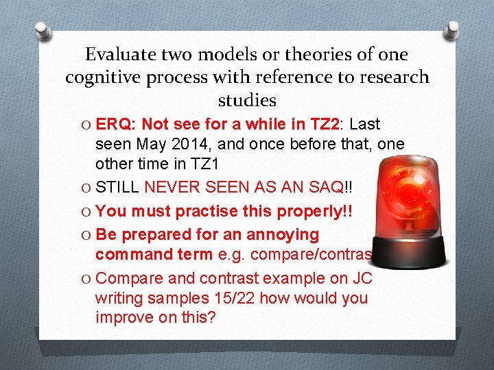 Evaluate two models or theories of one cognitive process with reference to research studies