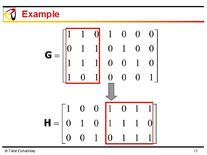 Example © Tallal Elshabrawy 13 Example © Tallal Elshabrawy 13
